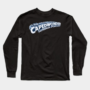 CapedWonder Podcast Long Sleeve T-Shirt